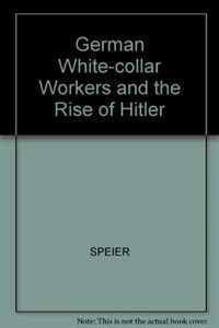 German white-collar workers and the rise of Hitler