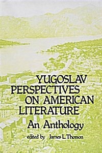 Yugoslav Perspectives on American Literature (Hardcover)