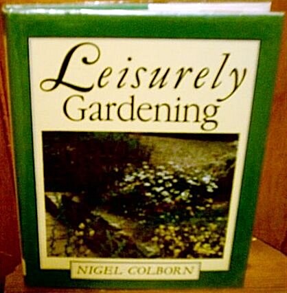 Leisurely Gardening (Hardcover)
