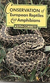 Conservation of European Reptiles and Amphibians (Paperback)