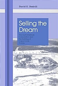 Selling the Dream (Hardcover)