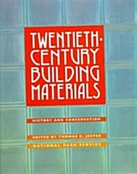 Twentieth-Century Building Materials (Hardcover)