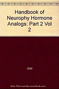 Handbook on Neurohy Hormone Analogs (Hardcover)