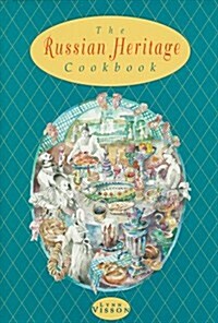 The Russian Heritage Cookbook (Hardcover)