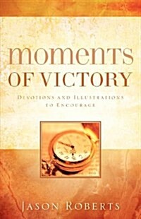 Moments of Victory (Paperback)
