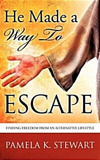 He Made a Way to Escape (Paperback)