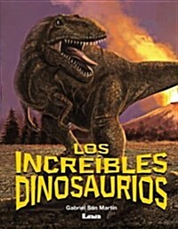 Los Incre?les Dinosaurios (Hardcover)