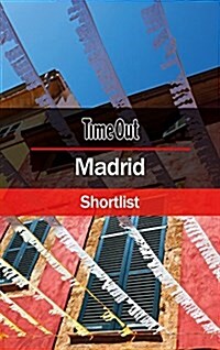 Time Out Madrid Shortlist : Pocket Travel Guide (Paperback, 2 New edition)