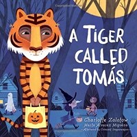 (A) tiger called Tomás
