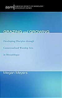 Grazing and Growing (Hardcover)