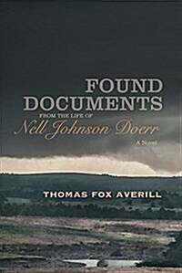 Found Documents from the Life of Nell Johnson Doerr (Paperback)