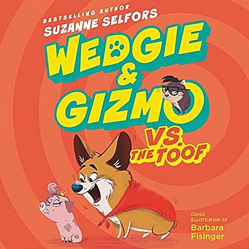 Wedgie & Gizmo vs. the Toof (MP3 CD)