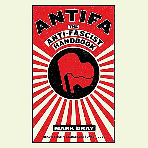 Antifa: The Anti-Fascist Handbook (Audio CD)