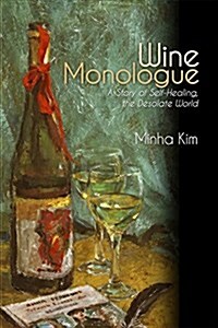 Wine Monologue (Paperback)
