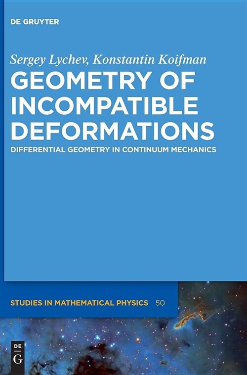 Geometry of Incompatible Deformations: Differential Geometry in Continuum Mechanics (Hardcover)