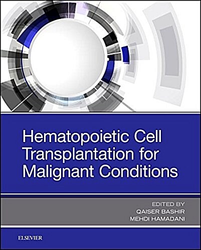 Hematopoietic Cell Transplantation for Malignant Conditions (Paperback)