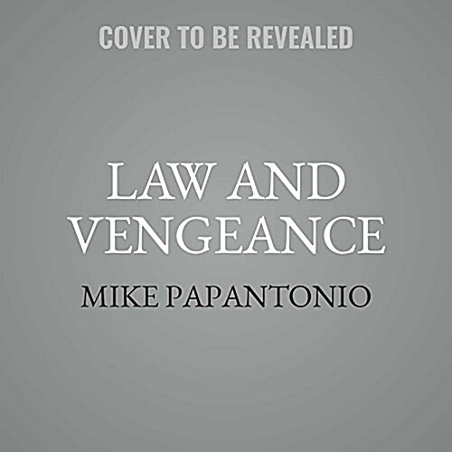 Law and Vengeance: A Legal Thriller (MP3 CD)