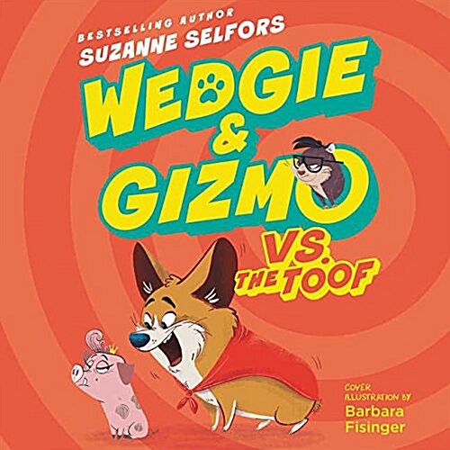 Wedgie & Gizmo vs. the Toof Lib/E (Audio CD)