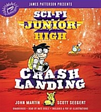 Sci-Fi Junior High: Crash Landing Lib/E (Audio CD)