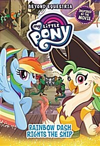 My Little Pony: Beyond Equestria: Rainbow Dash Rights the Ship Lib/E (Audio CD)