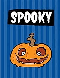Spooky: 100 Pages Ruled, Royal Blue, Halloween Notebook, Journal, Diary (Large, 8.5 x 11) (Paperback)