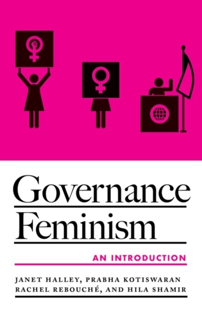 Governance Feminism: An Introduction Volume 1 (Hardcover)