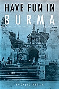 Have Fun in Burma (Paperback)