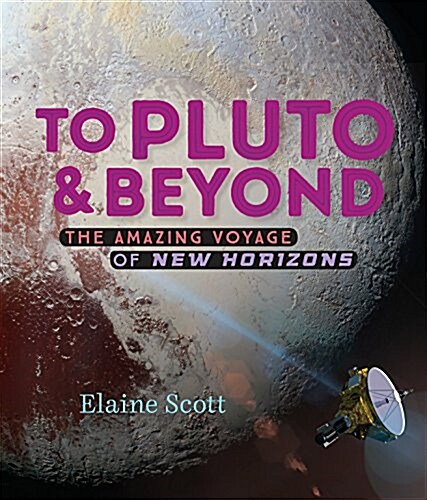 To Pluto and Beyond (Hardcover)