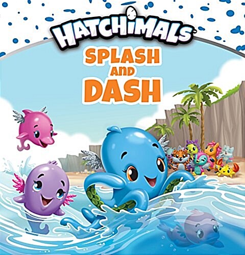 Splash and Dash (Hardcover)