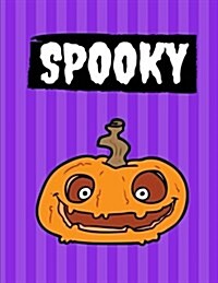 Spooky: 100 Pages Ruled, Bright Purple, Halloween Notebook, Journal, Diary (Large, 8.5 x 11) (Paperback)