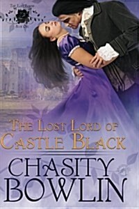 The Lost Lord of Castle Black (Paperback)