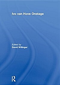 Ivo Van Hove Onstage (Hardcover)