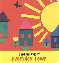 Everyday Town (Board Books, Reissue)