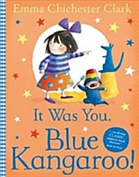 It Was You, Blue Kangaroo (Paperback)