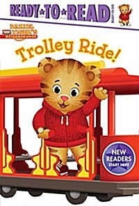 Trolley Ride!: Ready-To-Read Ready-To-Go! (Hardcover)