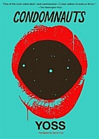 Condomnauts (Paperback)