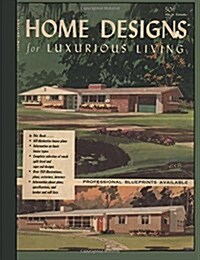 Home Designs for Luxurious Living (Paperback)