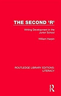The Second r: Writing Development in the Junior School (Hardcover)