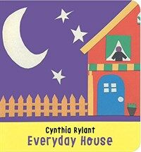 Everyday House (Board Books, Reissue)