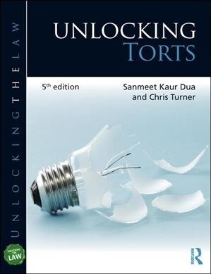 Unlocking Torts (Paperback, 5 ed)