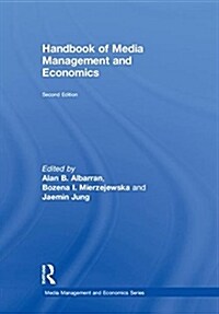 Handbook of Media Management and Economics (Hardcover, 2 ed)