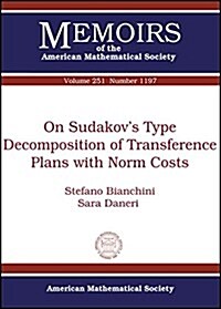 On Sudakovs Type Decomposition of Transference Plans With Norm Costs (Paperback)