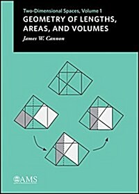 Geometry of Lengths, Areas, and Volumes (Hardcover)