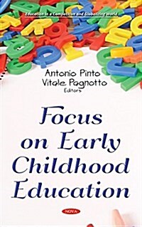 Focus on Early Childhood Education (Hardcover)