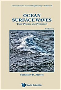 Ocean Surface Waves: Their Physics and Prediction (Third Edition) (Hardcover)