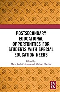 Postsecondary Educational Opportunities for Students With Special Education Needs (Hardcover)