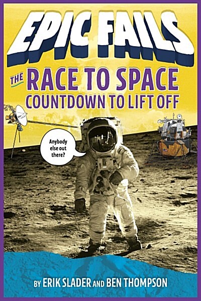 The Race to Space: Countdown to Liftoff (Paperback)