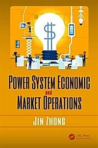 Power System Economic and Market Operations (Hardcover)