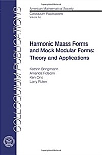 Harmonic Maass Forms and Mock Modular Forms (Hardcover)