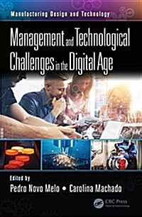 Management and Technological Challenges in the Digital Age (Hardcover)